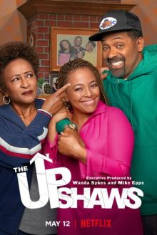 Мы - Апшоу (2021-2026) The Upshaws
