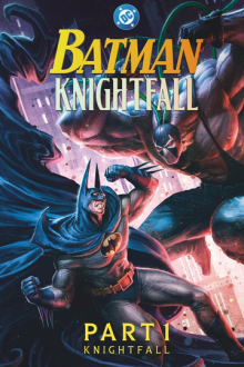 Бэтмен: Падение рыцаря. Часть первая (2026) Batman: Knightfall, Part 1