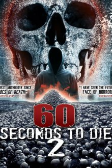 60 секунд до смерти 2 (2018) 60 Seconds 2 Die: 60 Seconds to Die 2
