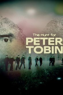 Охота на Питера Тобина (2025) The Hunt for Peter Tobin