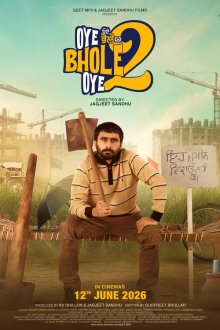 Ой, Боле 2 (2026) Oye Bhole Oye 2
