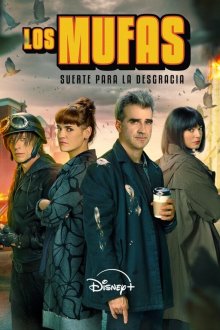 Невезучие (2025) Los Mufas: Suerte para la desgracia