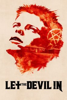 Позволь дьяволу войти (2025) Let the Devil In