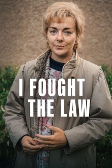 Я бросила вызов закону (2025) I Fought the Law