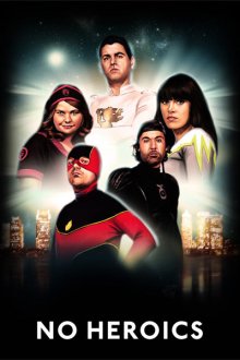  Антигерои (2008) No Heroics 