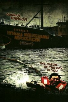  Гарпун: Резня на китобойном судне (2009) Reykjavik Whale Watching Massacre