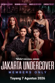 Джакарта под прикрытием: Только для своих (2026) Jakarta Undercover: Members Only