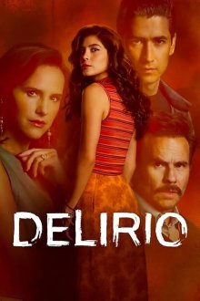 Делириум (2025) Delirio