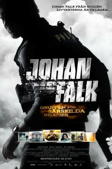  Юхан Фальк (2009) Johan Falk: GSI - Gruppen för särskilda insatser 