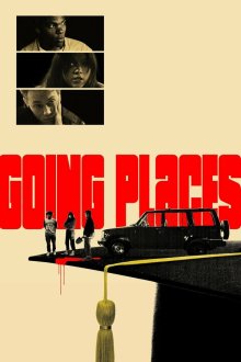  Влипли по-крупному (2025) Going Places