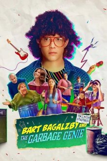 Барт Багалзби и джин из мусорного бака (2025) Bart Bagalzby and the Garbage Genie