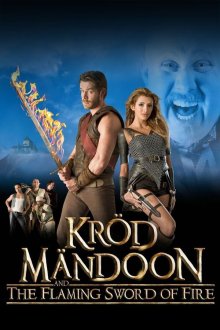  Крод Мандун и Огненный меч (2009) Kröd Mändoon and the Flaming Sword of Fire 