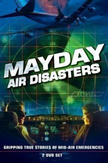  Расследования авиакатастроф (2003) Mayday 