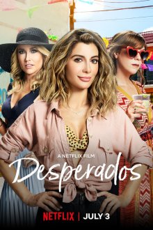  Отчаянная (2020) Desperados