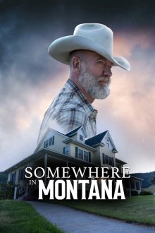 Где-то в Монтане (2025) Somewhere in Montana