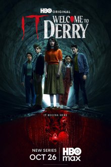 Оно: Добро пожаловать в Дерри (2025) IT: Welcome to Derry
