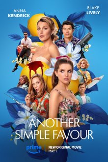  Ещё одна простая просьба (2025) Another Simple Favor