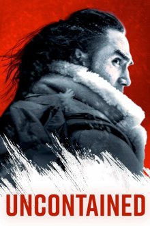  Безудержные (2025) Uncontained