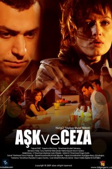  Любовь и наказания (2010) Ask ve Ceza 