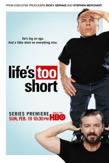  Жизнь так коротка (2011) Life's Too Short 