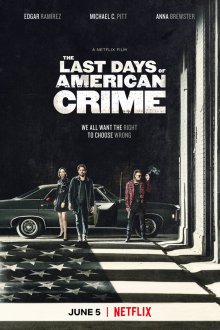  Последние дни американской преступности (2020) The Last Days of American Crime