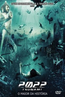  2022 год: Цунами (2009) 2022 Tsunami