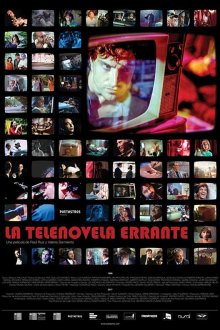  Блуждающая мыльная опера (2017) La Telenovela Errante