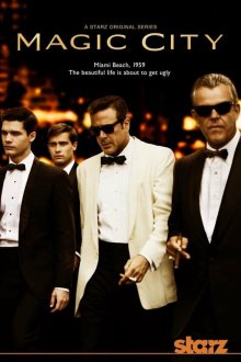  Город мечты (2012) Magic City 