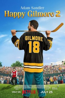  Счастливчик Гилмор 2 (2025) Happy Gilmore 2