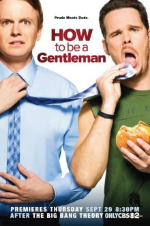  Как стать джентльменом (2011) How to Be a Gentleman 