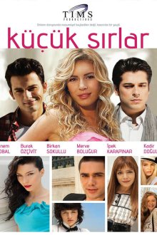  Маленькие тайны (2010) Küçük Sirlar 