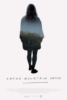 Средь горных скал (2018) Among Mountain Crags