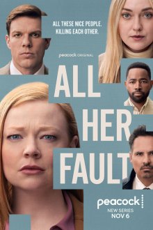  Во всём виновата она (2025) All Her Fault