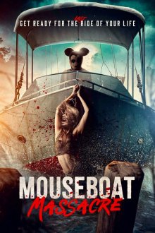  Резня на мышиной лодке (2025) Mouseboat Massacre
