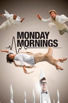  Тяжелый понедельник (2013) Monday Mornings 