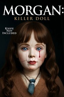  Морган: Кукла-убийца (2025) Morgan: Killer Doll