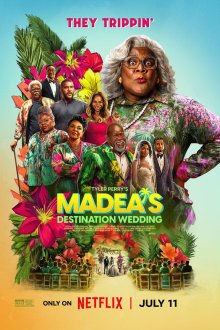  Экзотическая свадьба Мэдеи (2025) Madea's Destination Wedding