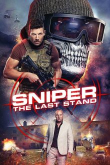  Снайпер: Последняя битва (2025) Sniper: The Last Stand
