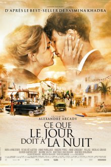  Это как день посреди ночи (2012) Ce que le jour doit à la nuit