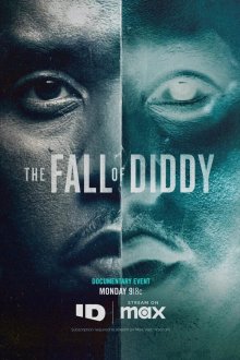 Падение Дидди (2025) The Fall of Diddy