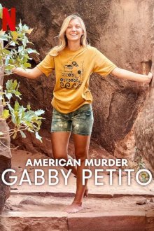  Американское убийство: Габби Петито (2025) American Murder: Gabby Petito