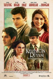  Сон бабочки (2013) Kelebegin Rüyasi