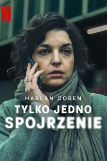  Лишь один взгляд (2025) Tylko jedno spojrzenie