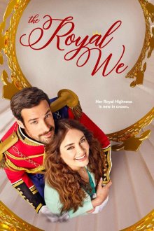  Принцесса поневоле (2025) The Royal We