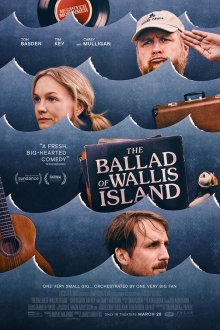  Баллада об острове Уоллис (2025) The Ballad of Wallis Island