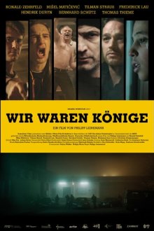  Мы были королями (2014) Wir waren Könige