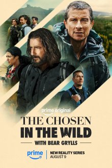 Избранные в дикой природе с Беаром Гриллсом (2026) The Chosen in the Wild with Bear Grylls