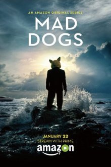  Бешеные псы (2016) Mad Dogs 