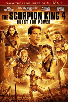  Царь скорпионов 4: Утерянный трон (2014) The Scorpion King: The Lost Throne