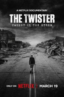  Смерч: В центре бури (2025) The Twister: Caught in the Storm
